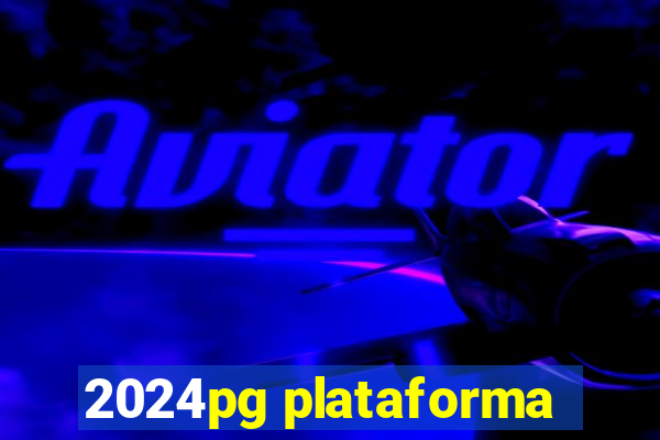 2024pg plataforma